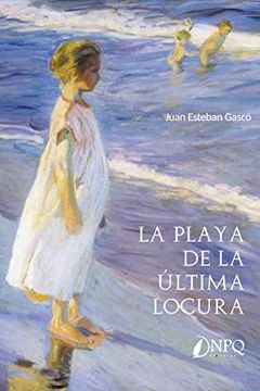 portada La Playa de la Última Locura (in Spanish)