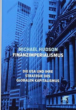 portada Finanzimperialismus: Die usa und Ihre Strategie des Globalen Kapitalismus (en Alemán)