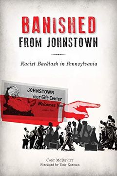 portada Banished From Johnstown: Racist Backlash in Pennsylvania (American Heritage) (en Inglés)
