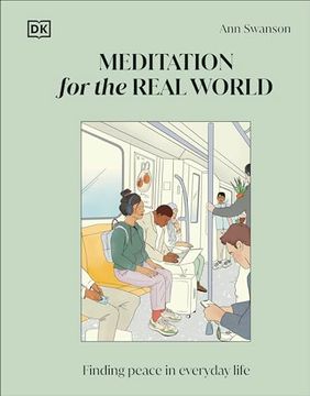 portada Meditation for the Real World: Finding Peace in Everyday Life (in English)