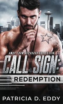 portada Call Sign: Redemption: An Away From Keyboard Romantic Suspense Standalone (en Inglés)