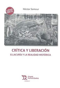 portada Crítica y Liberación. Ellacuría y la Realidad Histórica (Diáspora) (in Spanish)