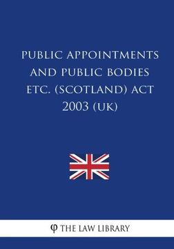 portada Public Appointments and Public Bodies Etc. (Scotland) act 2003 (Uk) (in English)