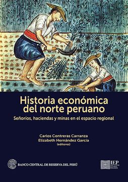 portada Historia Económica del Norte Peruano (in Spanish)