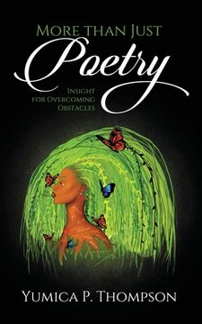 portada More than Just Poetry: Insight for Overcoming Obstacles (en Inglés)