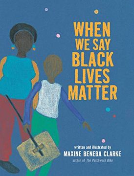 portada When we say Black Lives Matter (in English)