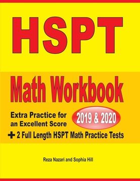 portada HSPT Math Workbook 2019 & 2020: Extra Practice for an Excellent Score + 2 Full Length HSPT Math Practice Tests (in English)