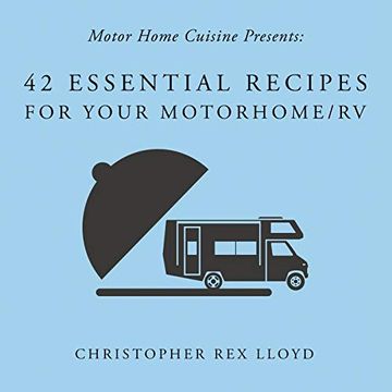 portada 42 Essential Recipes for Your Motorhome (in English)