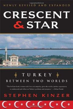 portada Crescent and Star: Turkey Between two Worlds (en Inglés)
