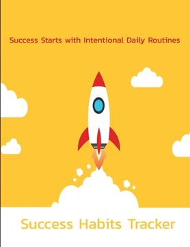 portada Success Habits Trackers Success Starts with Intentional Daily Routines (en Inglés)