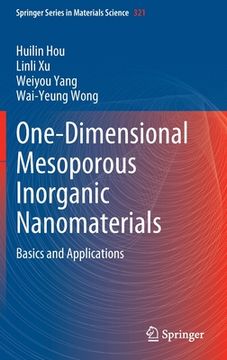 portada One-Dimensional Mesoporous Inorganic Nanomaterials: Basics and Applications (en Inglés)