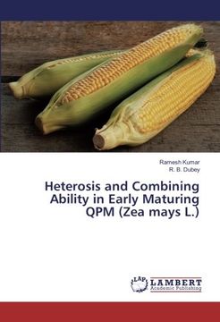 portada Heterosis and Combining Ability in Early Maturing QPM (Zea mays L.)