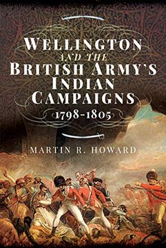 portada Wellington and the British Army'S Indian Campaigns 1798 - 1805 