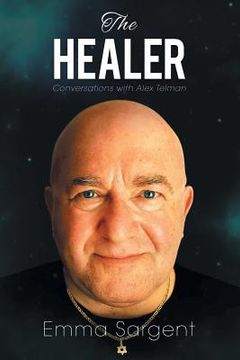 portada The Healer: Conversations with Alex Telman (in English)