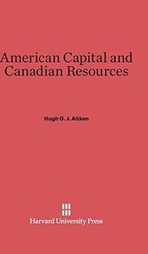 portada American Capital and Canadian Resources (en Inglés)