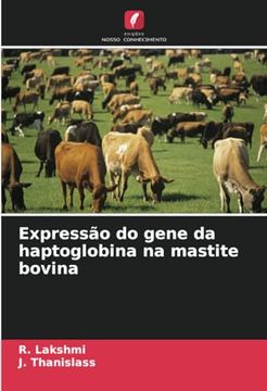 portada Expressão do Gene da Haptoglobina na Mastite Bovina (en Portugués)