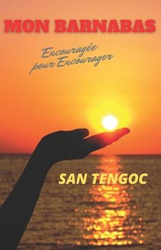 portada Mon Barnabas: Encouragée pour Encourager (in French)