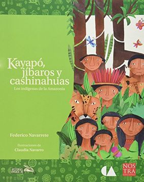 portada KAYAPO JIBAROS Y CASHINAHUAS. LOS INDIGENAS DE LA AMAZONIA