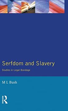 portada Serfdom and Slavery: Studies in Legal Bondage (in English)