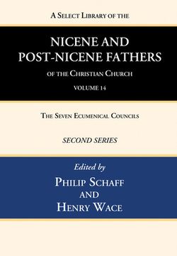 portada A Select Library of the Nicene and Post-Nicene Fathers of the Christian Church, Second Series, Volume 14 (en Inglés)