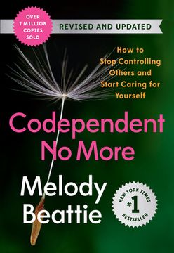 portada Codependent no More: How to Stop Controlling Others and Start Caring for Yourself (in English)