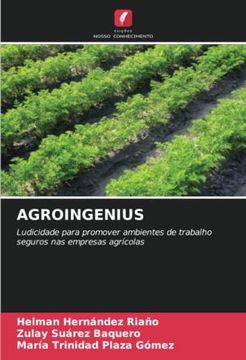 portada Agroingenius: Ludicidade Para Promover Ambientes de Trabalho Seguros nas Empresas Agrícolas