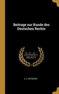 portada Beitrage zur Kunde des Deutschen Rechts (en Inglés)
