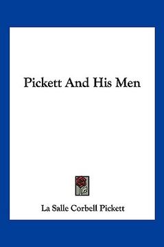 portada pickett and his men (en Inglés)