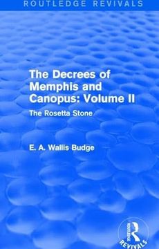 portada The Decrees of Memphis and Canopus: Vol. II (Routledge Revivals): The Rosetta Stone (in English)