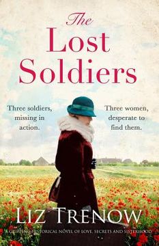 portada The Lost Soldiers: A Gripping Historical Novel of Love, Secrets and Sisterhood (en Inglés)