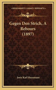 portada Gegen Den Strich, A Rebours (1897) (en Alemán)