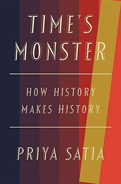 portada Time'S Monster: How History Makes History (en Inglés)