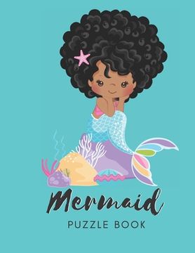 portada Mermaid Puzzle Book: Connect The Dots Puzzles - 30 Pages - Paperback - Made In USA - Size 8.5 x 11 - For Children (in English)