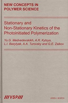 portada Stationary and Non-Stationary Kinetics of the Photoinitiated Polymerization (en Inglés)