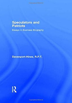 portada Speculators and Patriots: Essays in Business Biography (en Inglés)