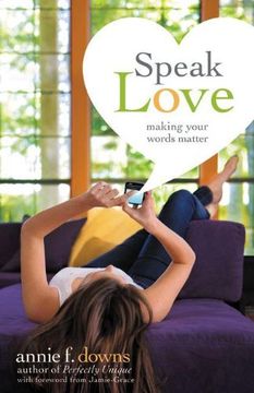 portada Speak Love: Making Your Words Matter (en Inglés)