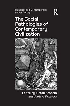 portada The Social Pathologies of Contemporary Civilization (en Inglés)