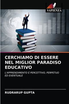 portada Cerchiamo Di Essere Nel Miglior Paradiso Educativo (en Italiano)