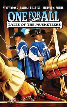 portada One For All: Tales of the Musketeers (en Inglés)