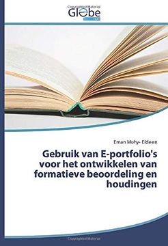 portada Gebruik van E-Portfolio's Voor het Ontwikkelen van Formatieve Beoordeling en Houdingen (in Dutch)