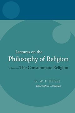 portada The Consummate Religion: Consummate Religion v. 3 (Hegel Lectures) 