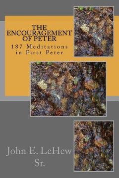 portada The Encouragement of Peter: 187 Meditations in First Peter (en Inglés)