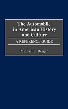 portada The Automobile in American History and Culture: A Reference Guide (American Popular Culture) (en Inglés)