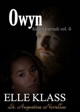 portada Owyn: St. Augustine Novellas (4) (Hidden Journals) (en Inglés)