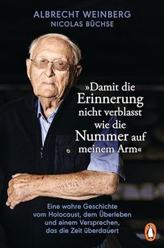 portada Albrecht Weinberg - »Damit die Erinnerung Nicht Verblasst, wie die Nummer auf Meinem Arm«