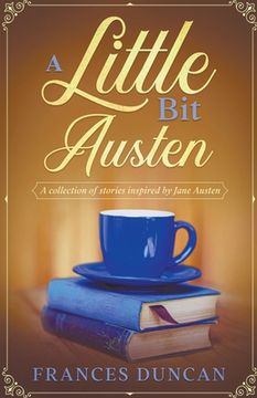 portada A Little Bit Austen (en Inglés)