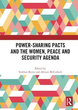 portada Power-Sharing Pacts and the Women, Peace and Security Agenda (in English)