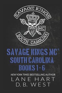 Savage Kings MC - South Carolina Books 1-6 (en Inglés)