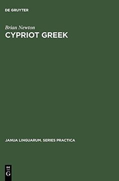 portada Cypriot Greek: Its Phonology and Inflections (Janua Linguarum. Series Practica) (en Inglés)