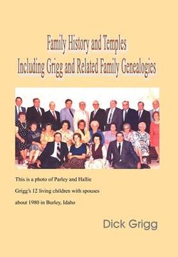 portada family history and temples including grigg and related family genealogies